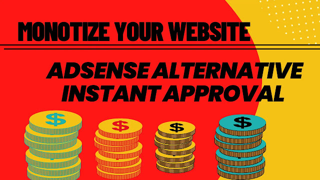 Adsense alternative instant approval