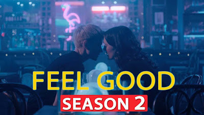 How to watch Feel Good season 2 from anywhere