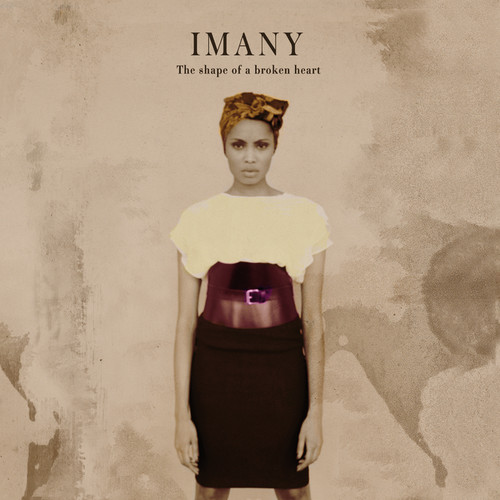 Imany - The Shape Of A Broken Heart - copertina tracklist traduzioni testi video download