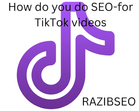 How do you do SEO-for TikTok videos