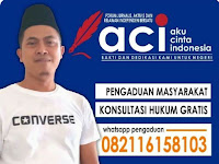 Forum Organisasi "Aku Cinta Indonesia" (ACI) Siap Menerima Pengaduan Masyarakat Dan Konsultasi Hukum Gratis