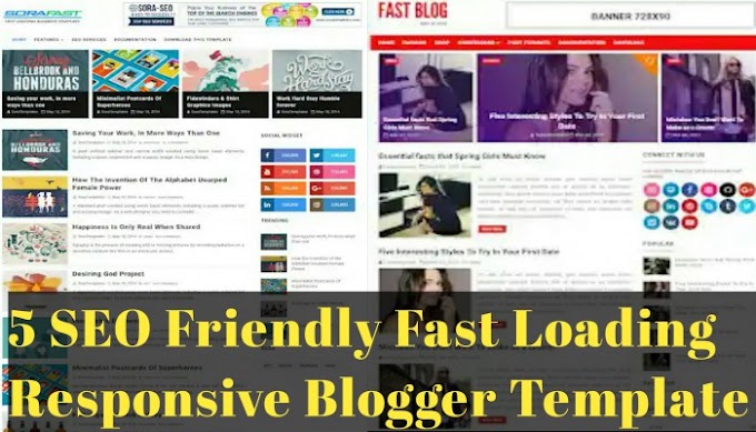 5 SEO Friendly Fast Loading Responsive Blogger Template