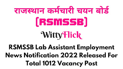 RSMSSB Lab Assistant Employment News Notification 2022 Released For Total 1012 Vacancy Post