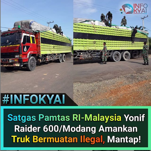 Satgas Pamtas RI-Malaysia Yonif Raider 600/Modang Amankan ...