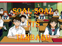 Download Soal UTS Kelas X Semester 1 Kurikulum 2013 Terbaru