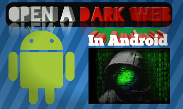 How To access the dark web on a mobile phone