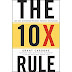 Download The 10X Rule: The Only Difference Between Success and Failure PDF eBook Read Online 0240