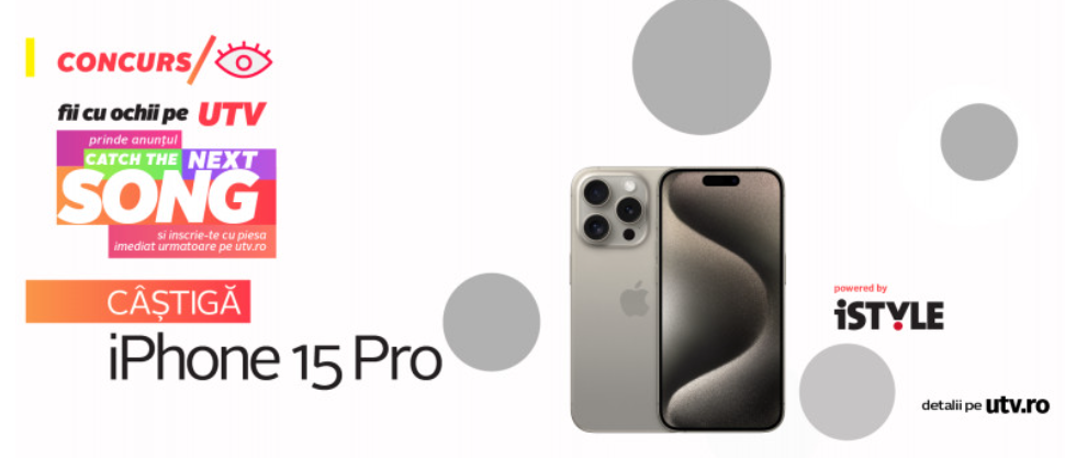 Concurs UTV - Castiga noul iPhone 15 Pro - 2023 - premiu - gratis