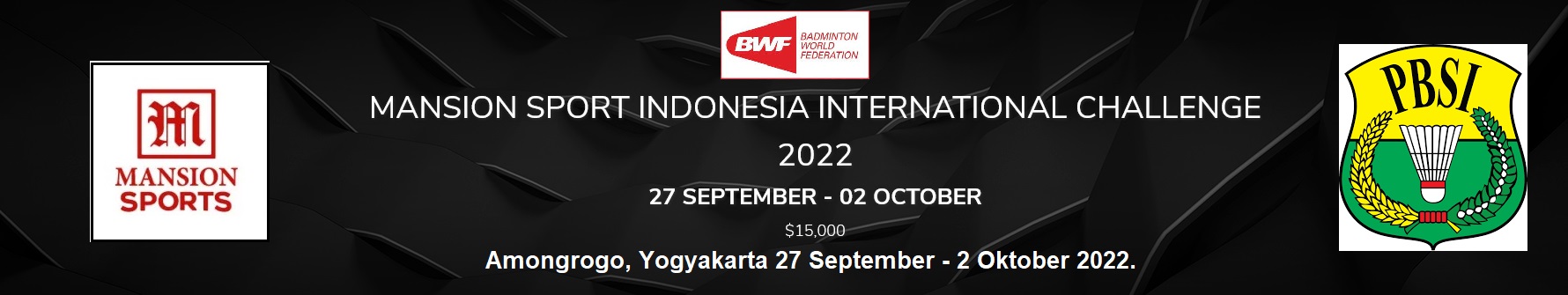 #MANSION SPORT Indonesia International Challenge 2022 27 September - 02 October 