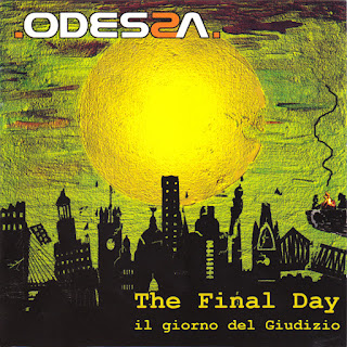 Odessa "Stazione Getsemani"1999 + "The Final Day (Il Giorno Del Giudizio)"2009 + "L’Alba Della Civiltà" 2022 + "Odessa Live at ProgSud 2003"2023 Italy Prog Hard Rock