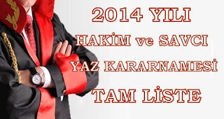 Hakim Savcı kararnamesi listesi, 2014 yılı hakim ve savcıların tayin yerleri, tayini çıkan hakimler savcılar