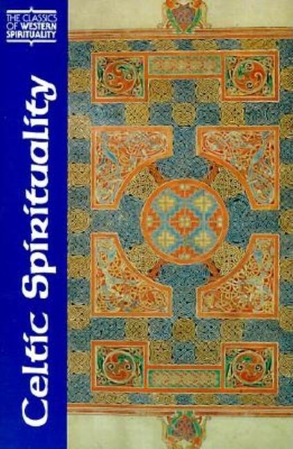 Celtic Spirituality (Classics of Western Spirituality)