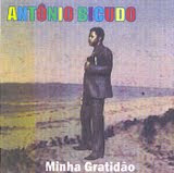 Antônio Bicudo - Minha Gratidão