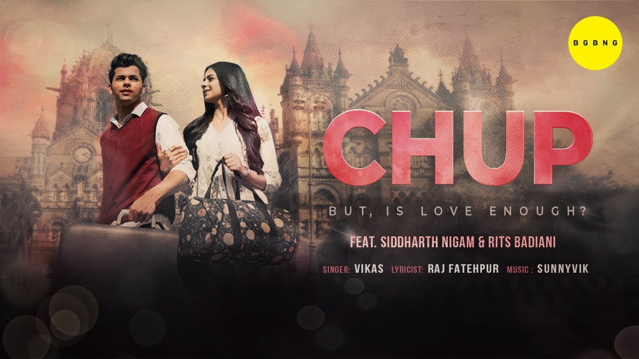 Chup Lyrics Vikas | Siddharth Nigam X Rits Rits Badiani | Punjabi Song