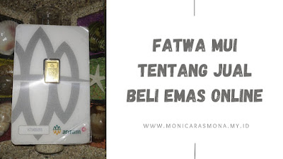 Fatwa MUI Tentang Jual Beli Emas Online