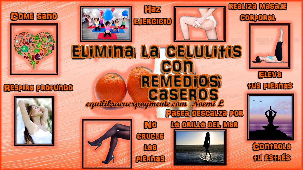 Remedios caseros para la celulitis.