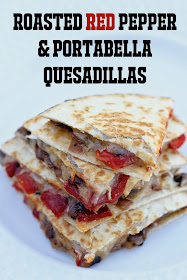 Roasted Red Pepper & Portabella Mushroom Quesadillas