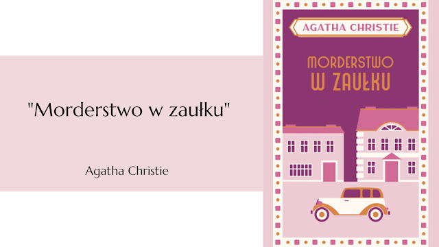#630 "Morderstwo w zaułku" – Agatha Christie (przekład Jan S. Zaus)