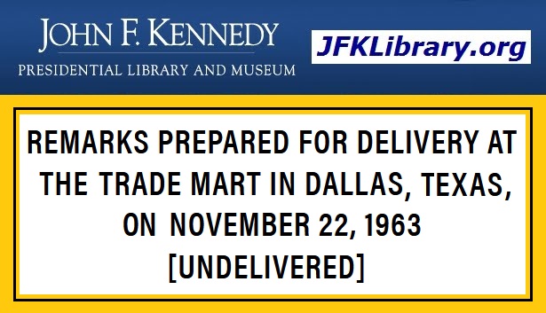 Text-Of-JFKs-Undelivered-11-22-63-Dallas-Trade-Mart-Speech--JFK-Library-Logo.jpg