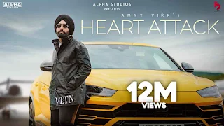 Heart Attack Lyrics - Ammy Virk