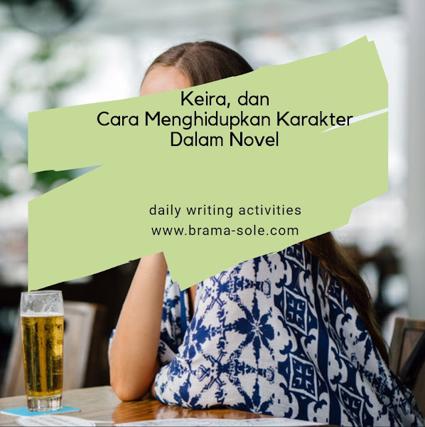 Cara Menghidupkan Karakter Dalam Novel