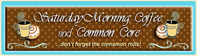 Saturday Morning Coffee and Common Core