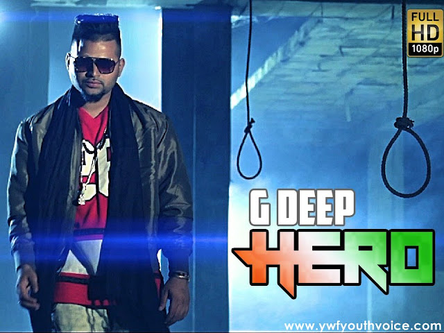 Hero - G Deep (2016) HD Punjabi Song, Download Hero - G Deep Full Clean HD Highquality Cover Wallpaper AlbumArt 720p, 1080p Video Song 320 Kbps MP3 VBR CBR or Original iTunes M4A Flac CD RIP