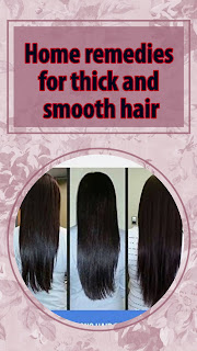 home remedies for thick and smooth hair