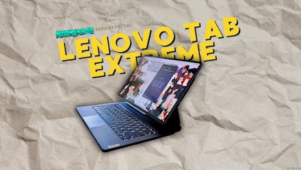 Das Lenovo Tab Extreme | Das ultimative XXL-Tablet mit ungebremster Power für Android Lover im Closer Look 