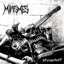 MIASMES – Répugnance