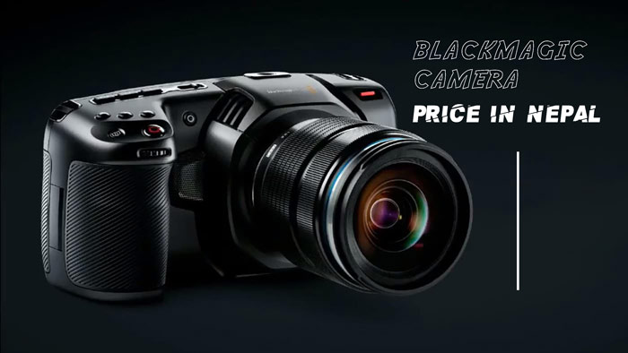 Blackmagic Pocket cinema camera 4k and 6k price in Nepal | Spec and more