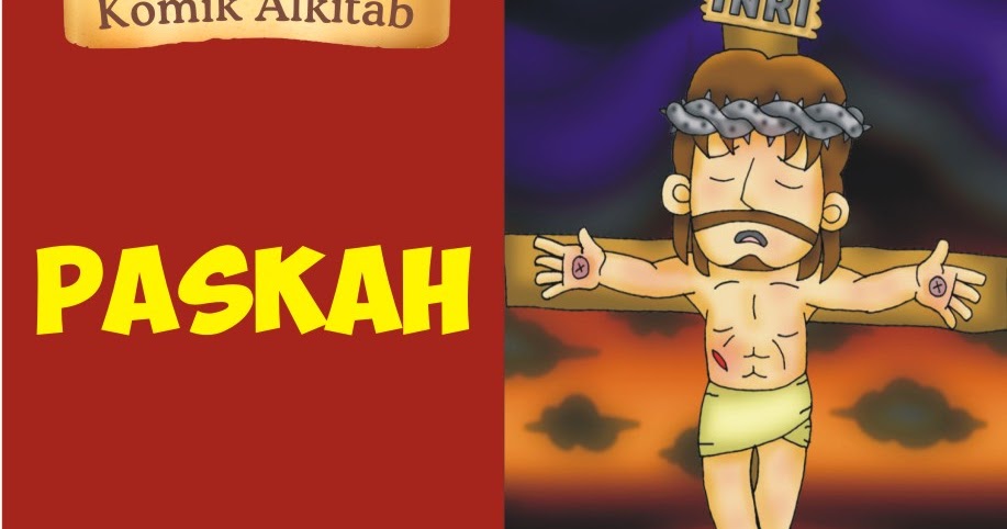 Komik Alkitab Anak: PASKAH