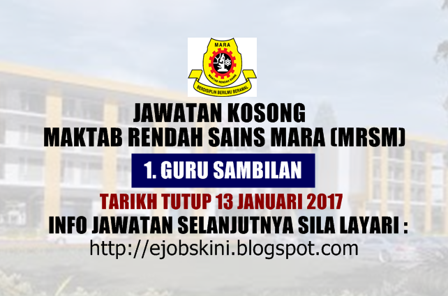 Jawatan Kosong Maktab Rendah Sains Mara (MRSM) - 13 