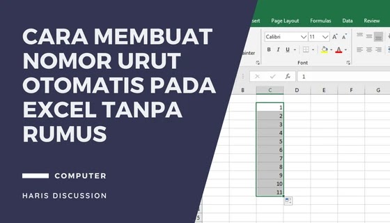 Cara Membuat Nomor Urut Otomatis Pada Excel Tanpa Rumus