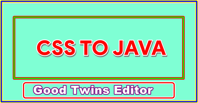 CSS  TO  java
