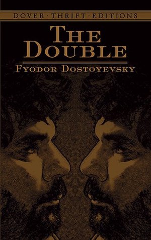 The Double by Fyodor Dostoyevsky (5 star review)