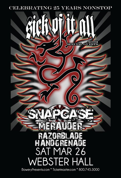 Lineup Sick Of It All Snapcase Merauder and Razorblade Handgrenade