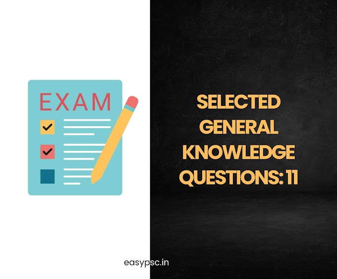 Selected General Knowledge Questions: 11