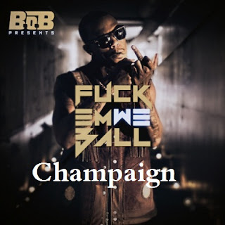 B.o.B - Champaign Lyrics