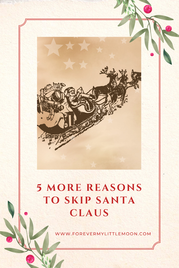 5 More Reasons To Skip Santa Claus