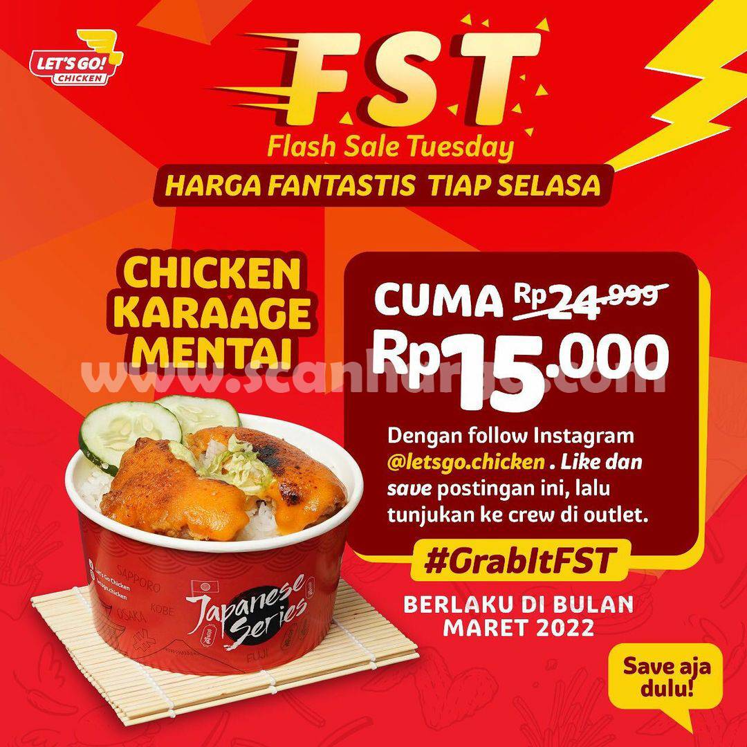 LET’S GO CHICKEN Promo FLASH SALE TUESDAY Rp. 15.000