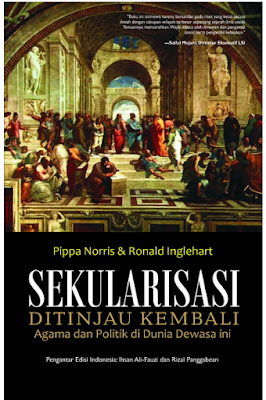 SEKULARISASI DITINJAU KEMBALI~~Pippa Norris; Ronald Inglehart