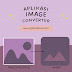 Aplikasi Image Converter Konversi Dari PNG Ke Webp