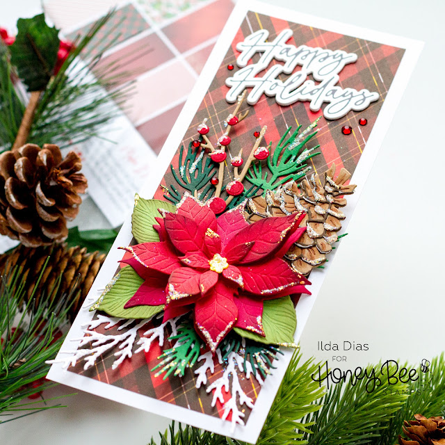 Happy Holidays, Floral, Slimline Card,Make it Merry Release,Honey Bee Stamps,Poinsettia,Lovely Layers,Card Making, Stamping, Die Cutting, handmade card, ilovedoingallthingscrafty, Stamps, how to,