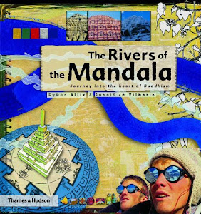 The Rivers Of The Mandala: Journey To The Heart Of Buddhism