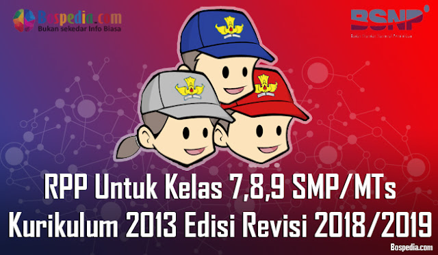 Rpp Untuk Kelas 7,8,9 Smp/Mts Kurikulum 2013 Edisi Revisi 2018/2019