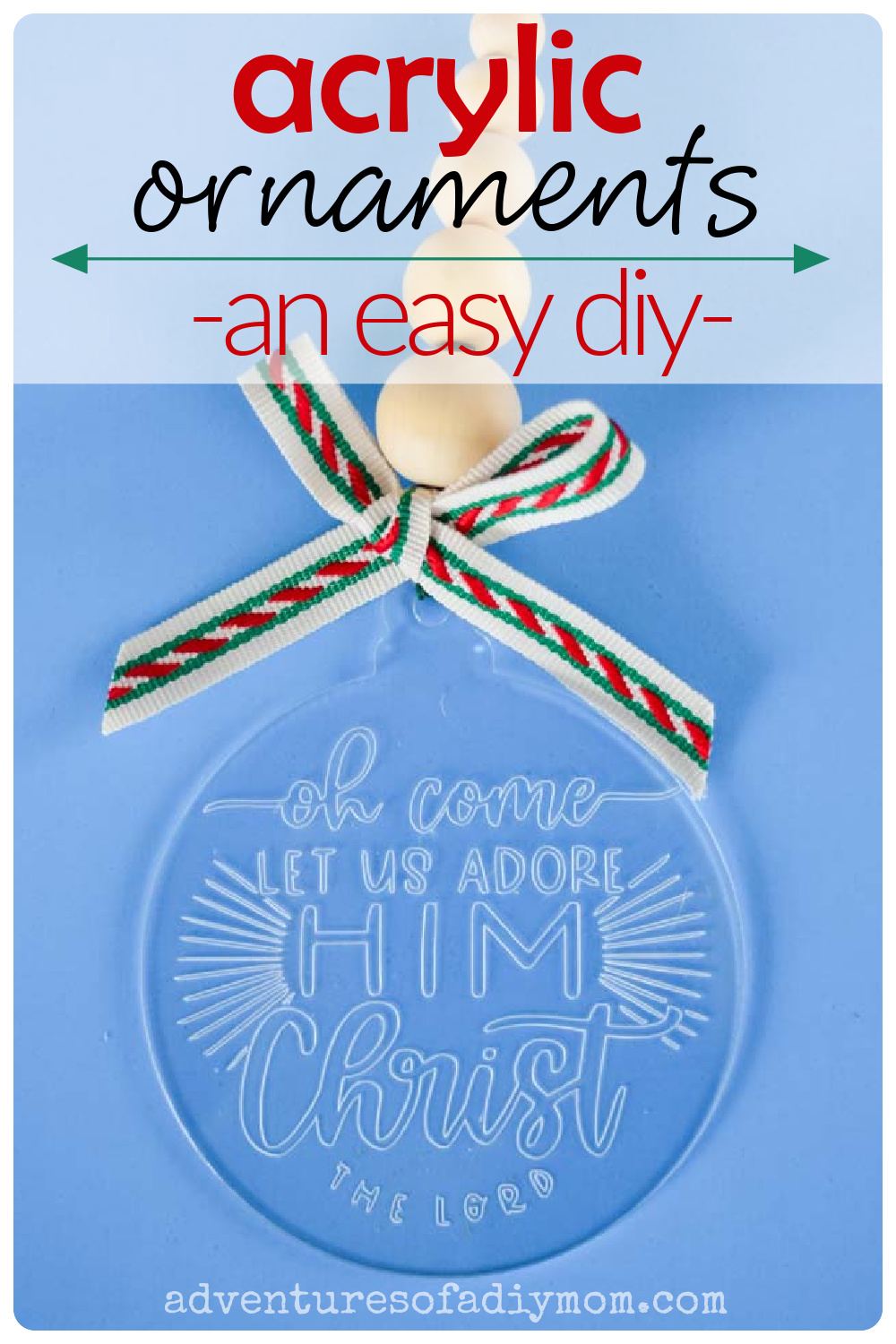 How To Make Custom DIY Acrylic Christmas Ornaments