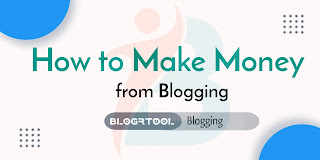 How to Make Money from Blogging