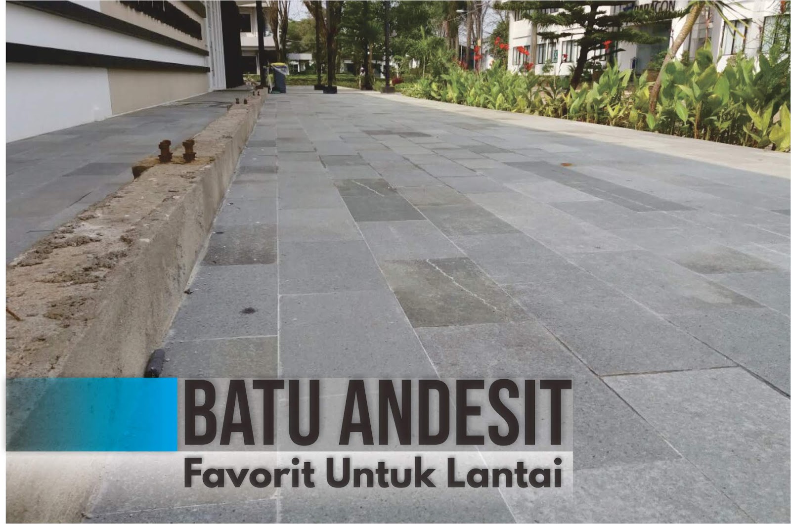 JUAL BATU  ANDESIT  FAVORIT UNTUK LANTAI JUAL BATU  ALAM  