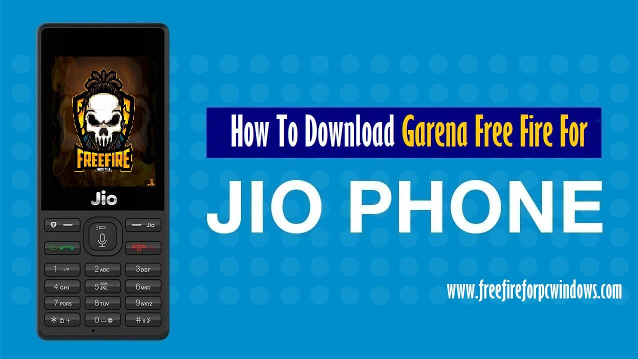 How To Download Garena Free Fire For Jio Phone 4g Keypad Phone